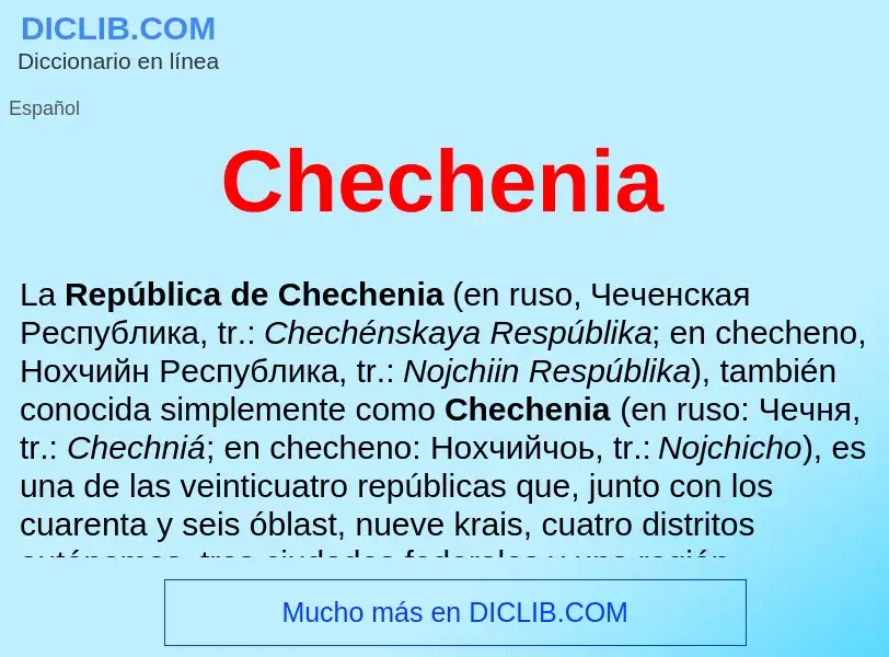 ¿Qué es Chechenia? - significado y definición