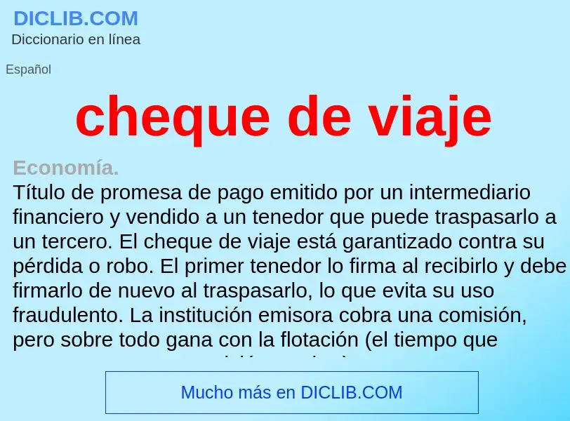 O que é cheque de viaje - definição, significado, conceito