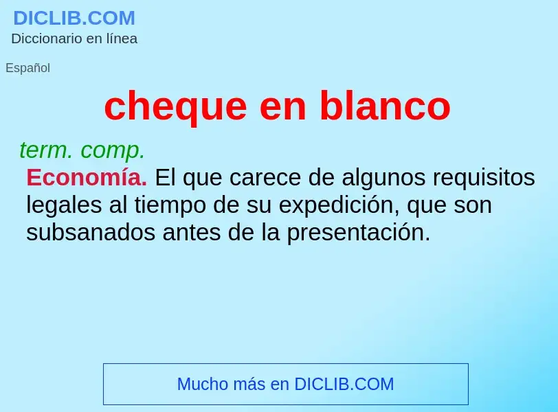 What is cheque en blanco - definition