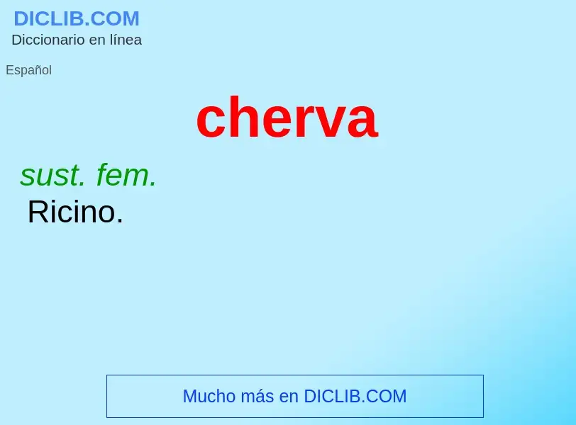 ¿Qué es cherva? - significado y definición