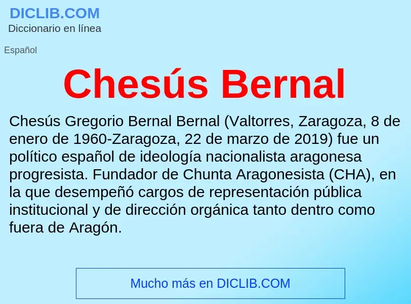 ¿Qué es Chesús Bernal? - significado y definición