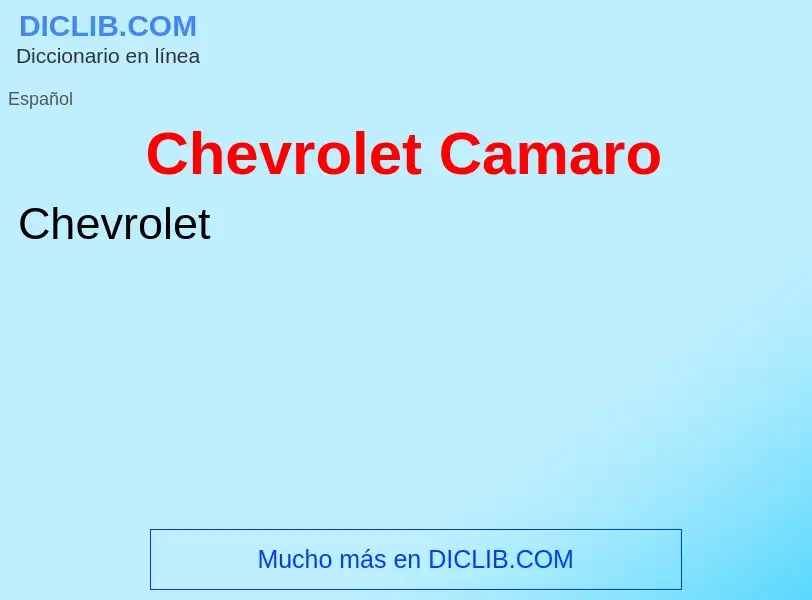 O que é Chevrolet Camaro - definição, significado, conceito