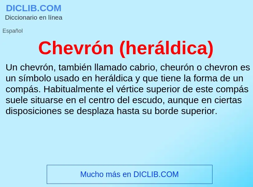 Что такое Chevrón (heráldica) - определение