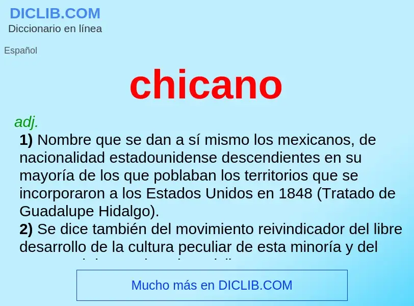 ¿Qué es chicano? - significado y definición