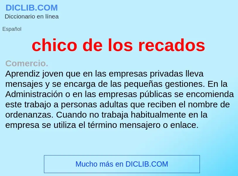 ¿Qué es chico de los recados? - significado y definición