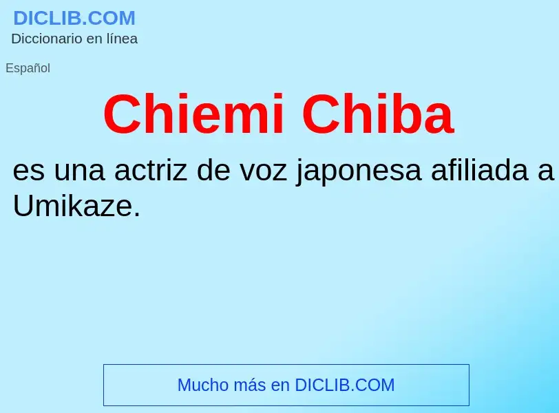 O que é Chiemi Chiba - definição, significado, conceito