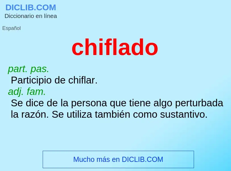 Was ist chiflado - Definition