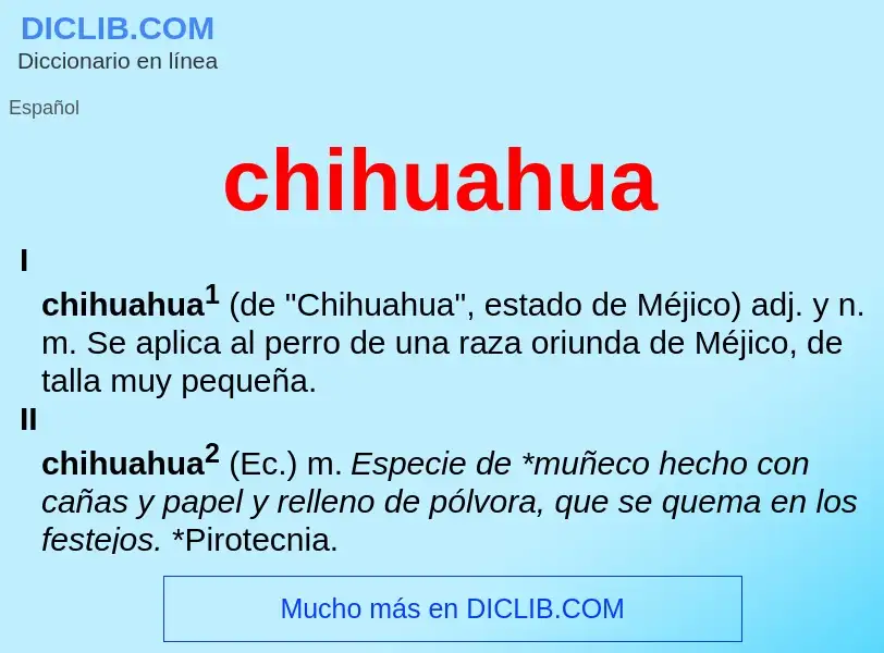 What is chihuahua - meaning and definition