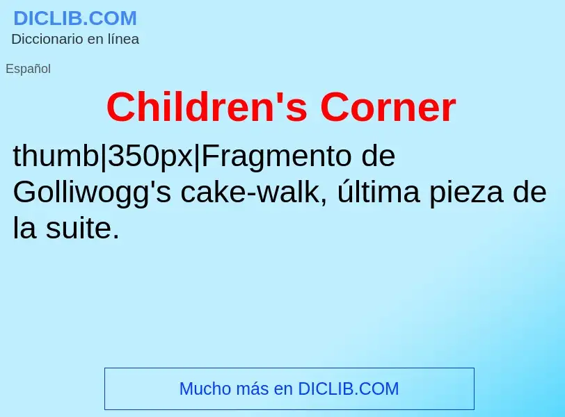 Was ist Children's Corner - Definition