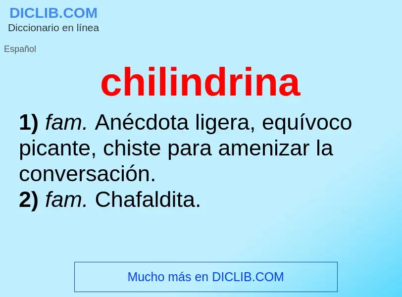 O que é chilindrina - definição, significado, conceito