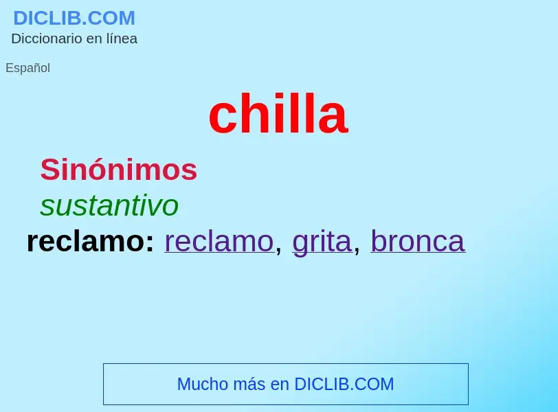 What is chilla - definition