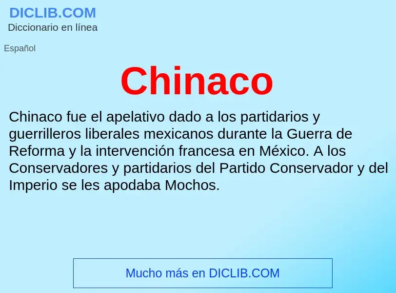 Что такое Chinaco - определение