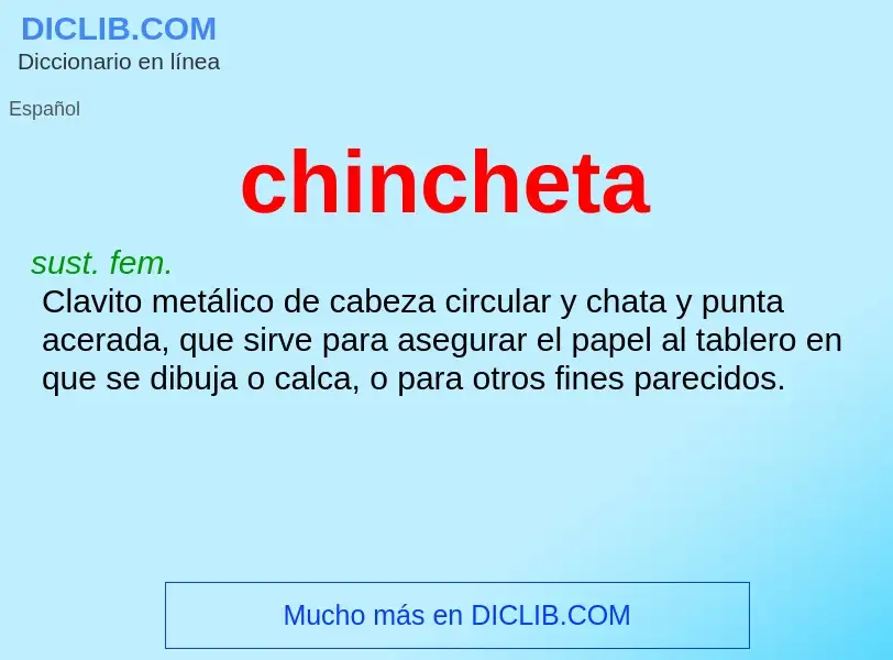 ¿Qué es chincheta? - significado y definición