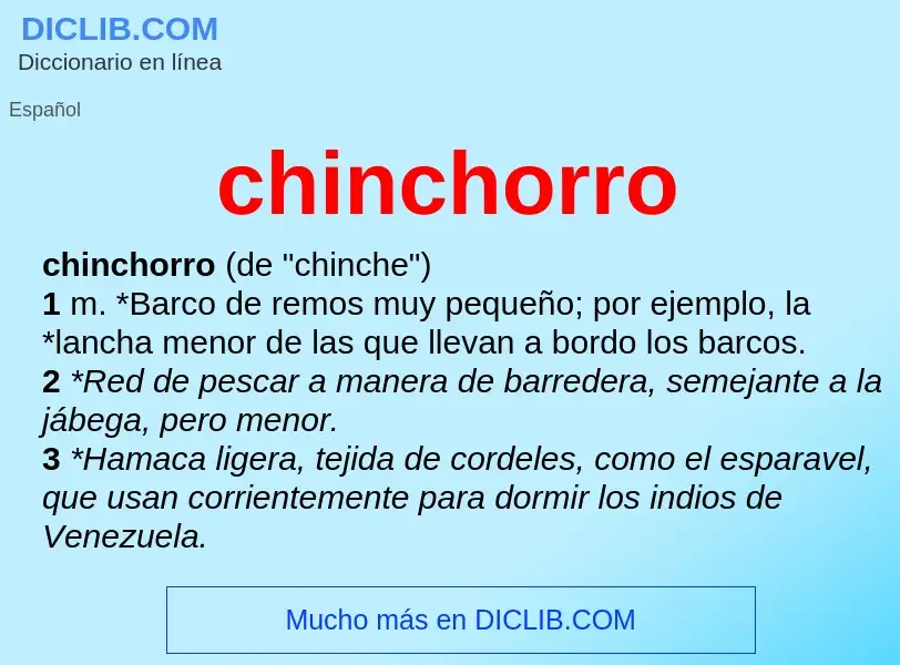 Che cos'è chinchorro - definizione