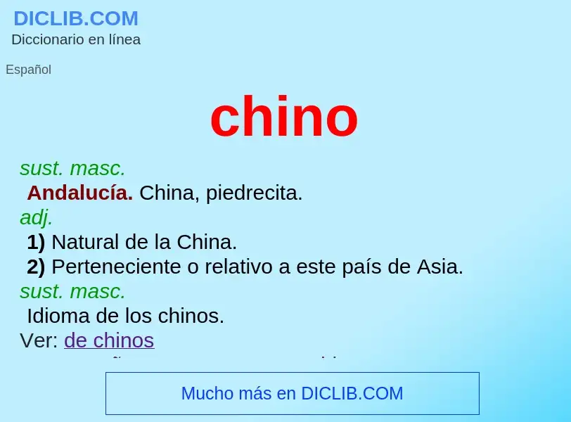 Qu'est-ce que chino - définition