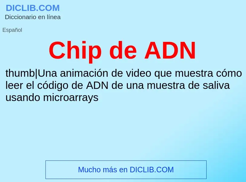 ¿Qué es Chip de ADN? - significado y definición