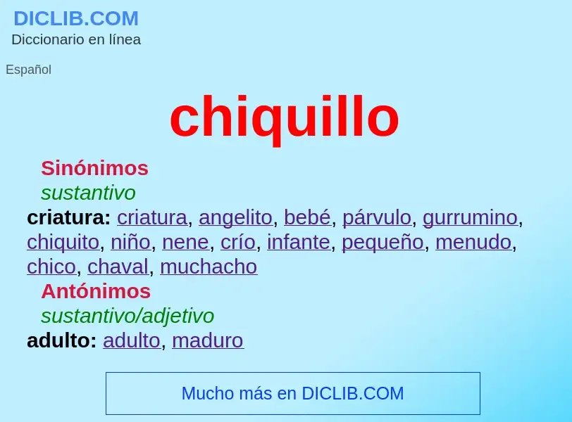 Was ist chiquillo - Definition