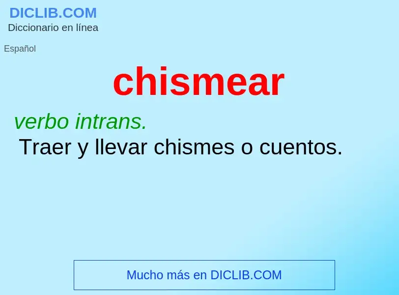 Wat is chismear - definition