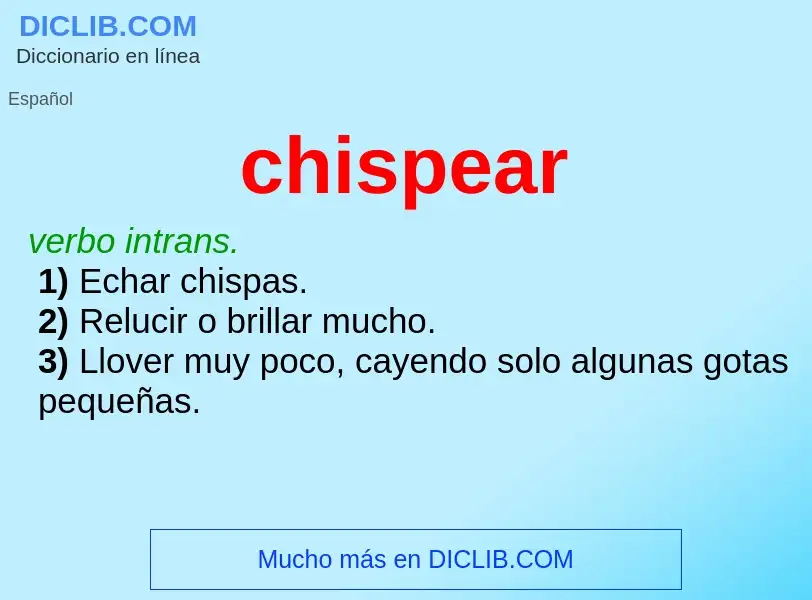 O que é chispear - definição, significado, conceito