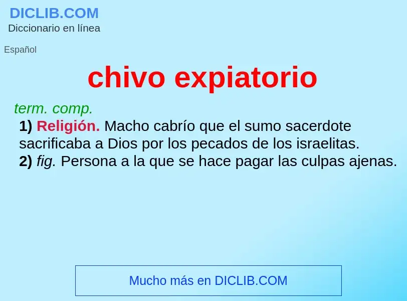 ¿Qué es chivo expiatorio? - significado y definición