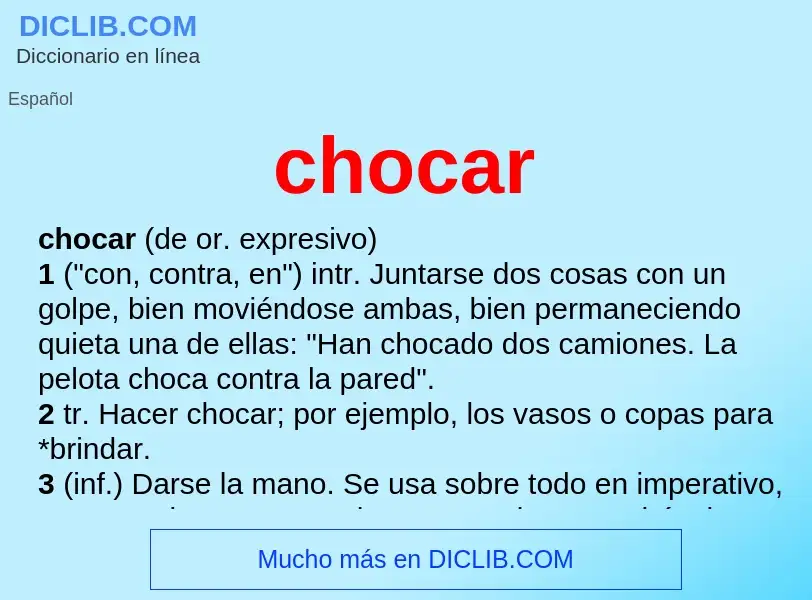 O que é chocar - definição, significado, conceito