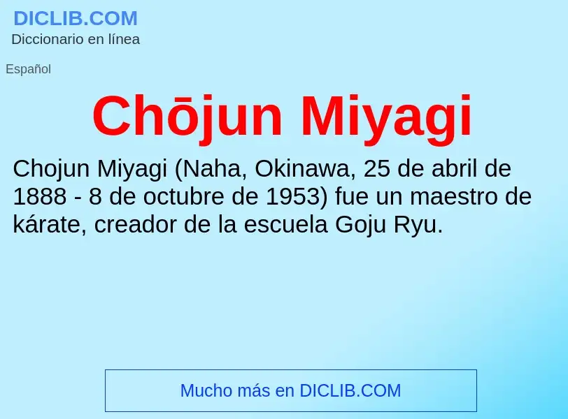 Was ist Chōjun Miyagi - Definition