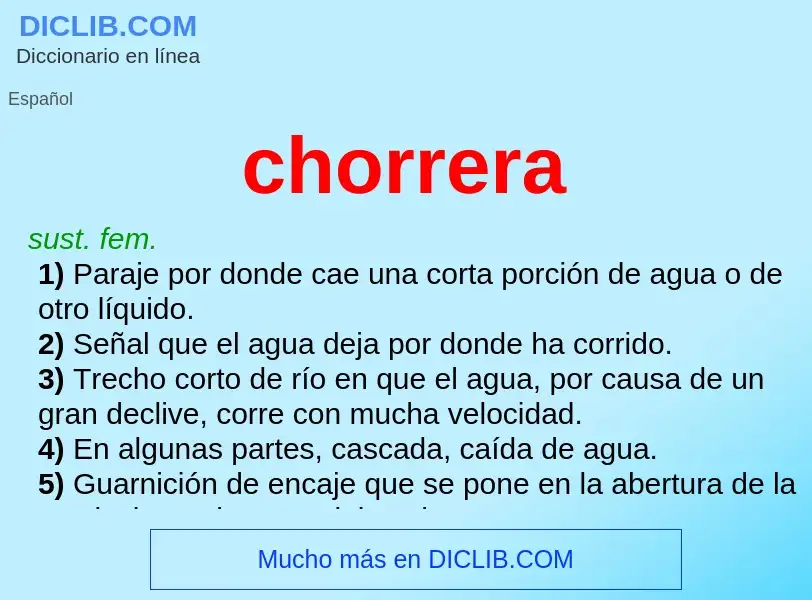 Was ist chorrera - Definition