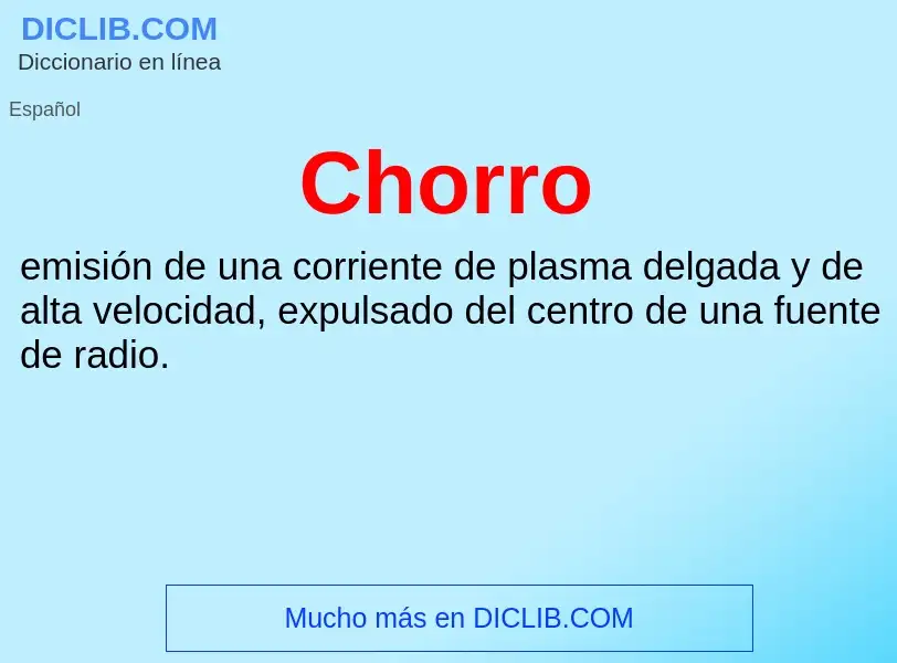 What is Chorro - meaning and definition