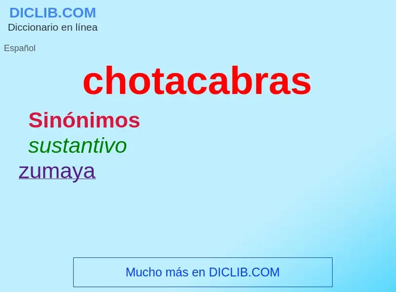 Что такое chotacabras - определение