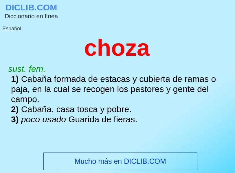 O que é choza - definição, significado, conceito