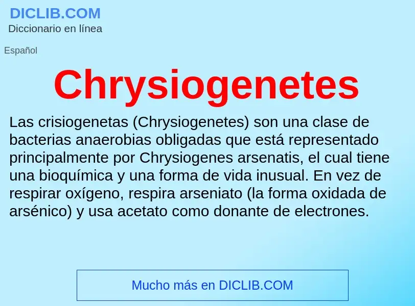 ¿Qué es Chrysiogenetes? - significado y definición