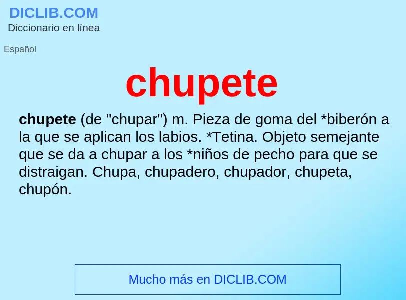 ¿Qué es chupete? - significado y definición