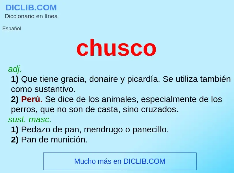 What is chusco - meaning and definition