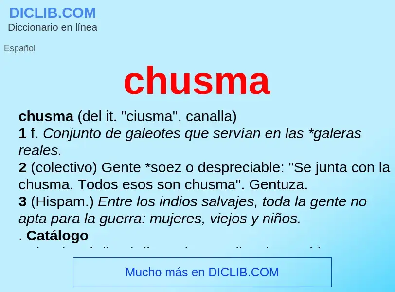 Wat is chusma - definition