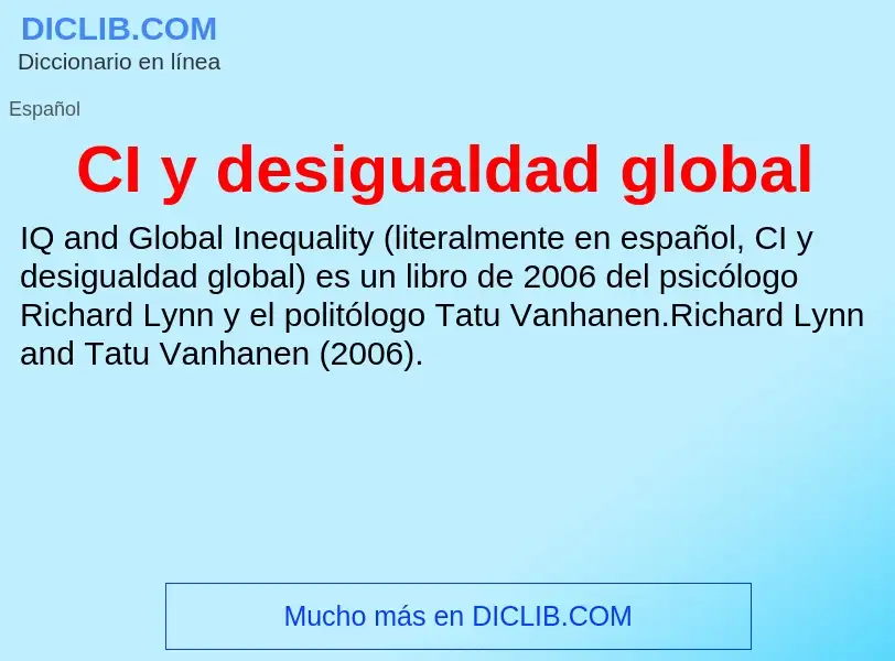 ¿Qué es CI y desigualdad global? - significado y definición