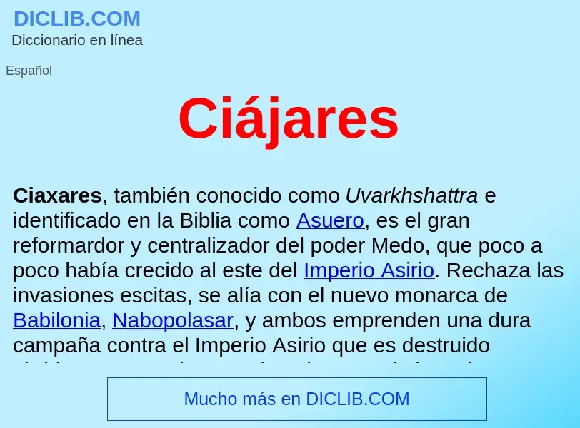 ¿Qué es Ciájares ? - significado y definición