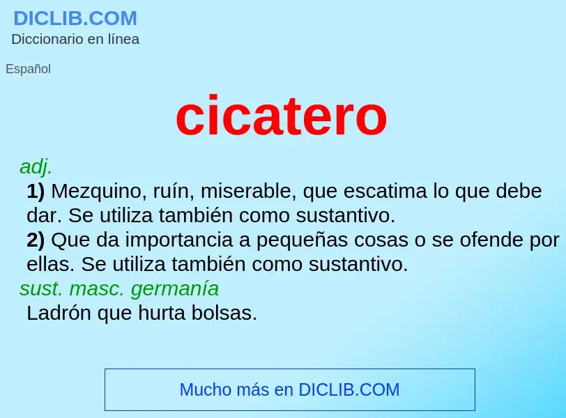 O que é cicatero - definição, significado, conceito