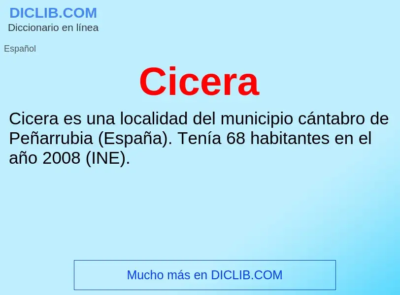 ¿Qué es Cicera? - significado y definición