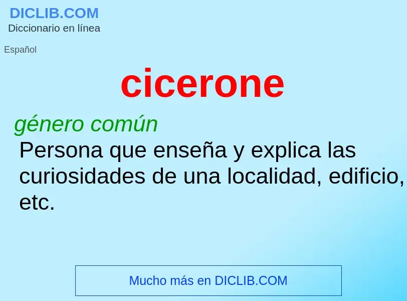 ¿Qué es cicerone? - significado y definición