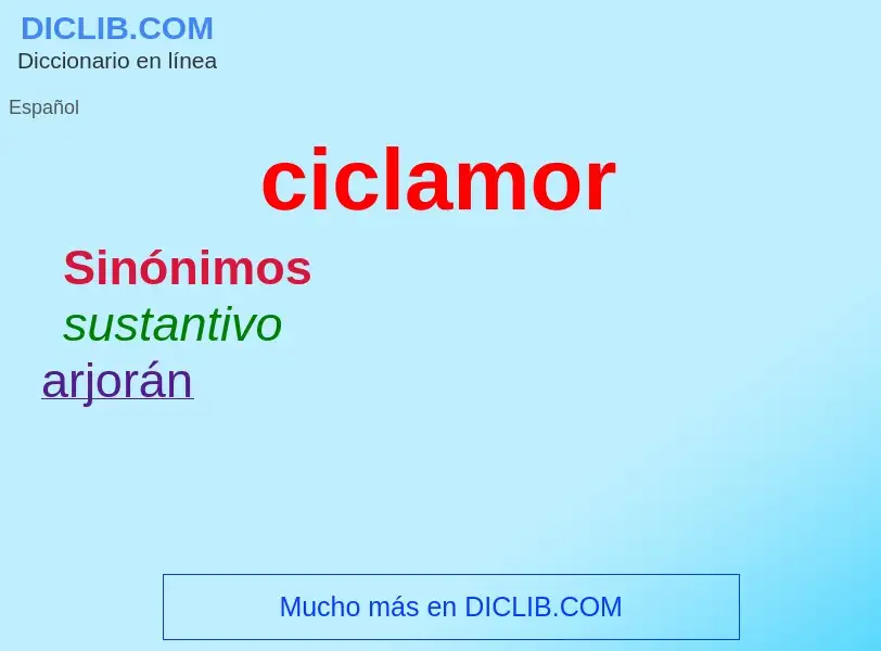 ¿Qué es ciclamor? - significado y definición