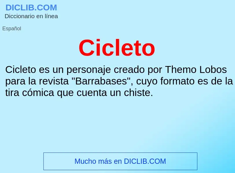 ¿Qué es Cicleto? - significado y definición