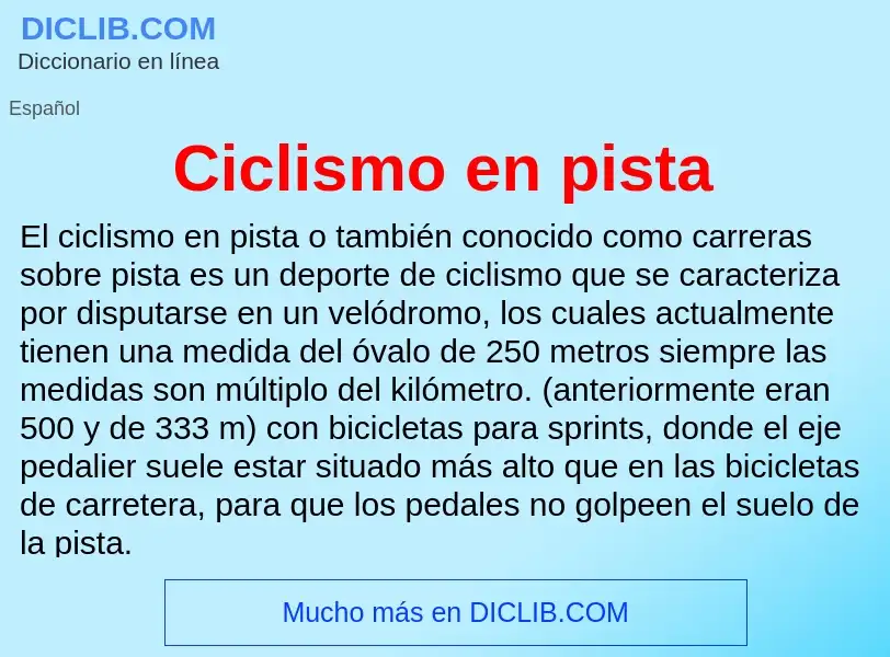 ¿Qué es Ciclismo en pista? - significado y definición