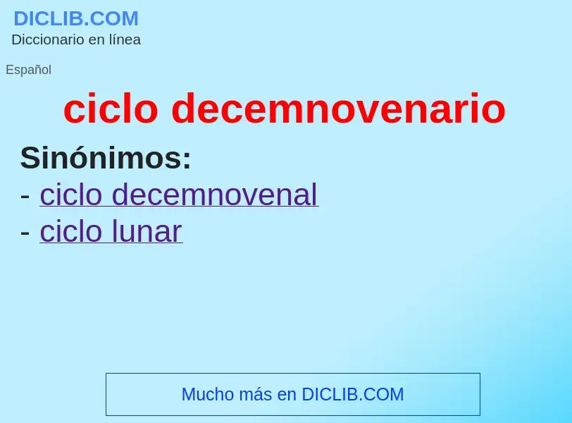 O que é ciclo decemnovenario - definição, significado, conceito