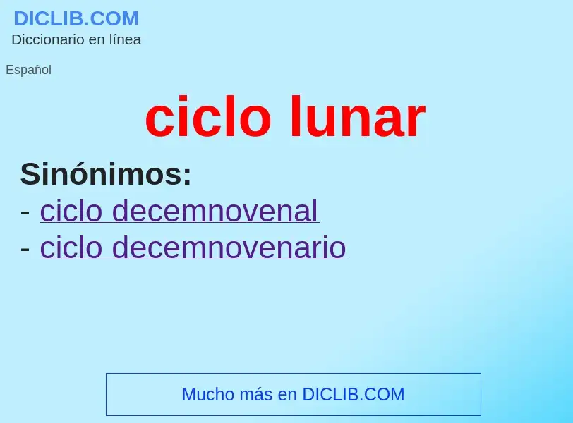 Che cos'è ciclo lunar - definizione