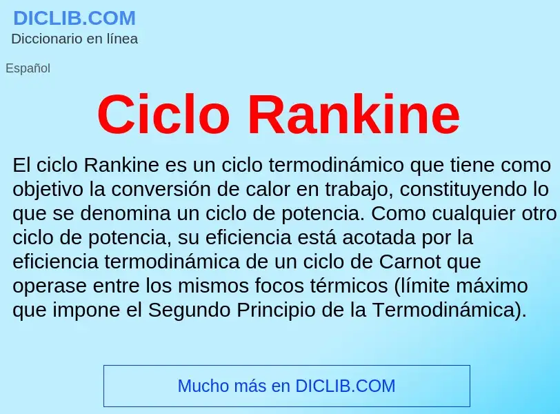 What is Ciclo Rankine - meaning and definition