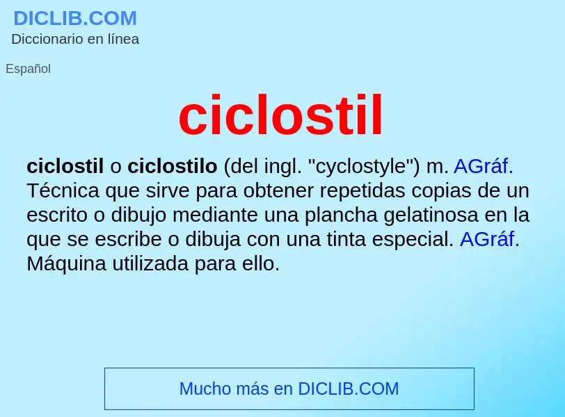 ¿Qué es ciclostil? - significado y definición