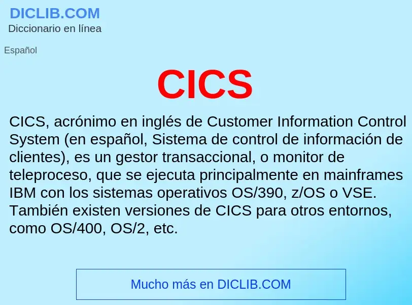 ¿Qué es CICS? - significado y definición