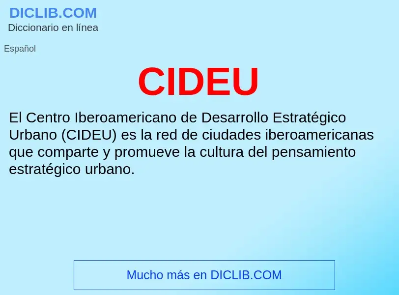 ¿Qué es CIDEU? - significado y definición