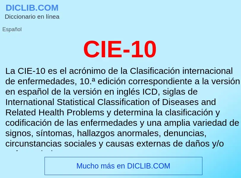 ¿Qué es CIE-10? - significado y definición