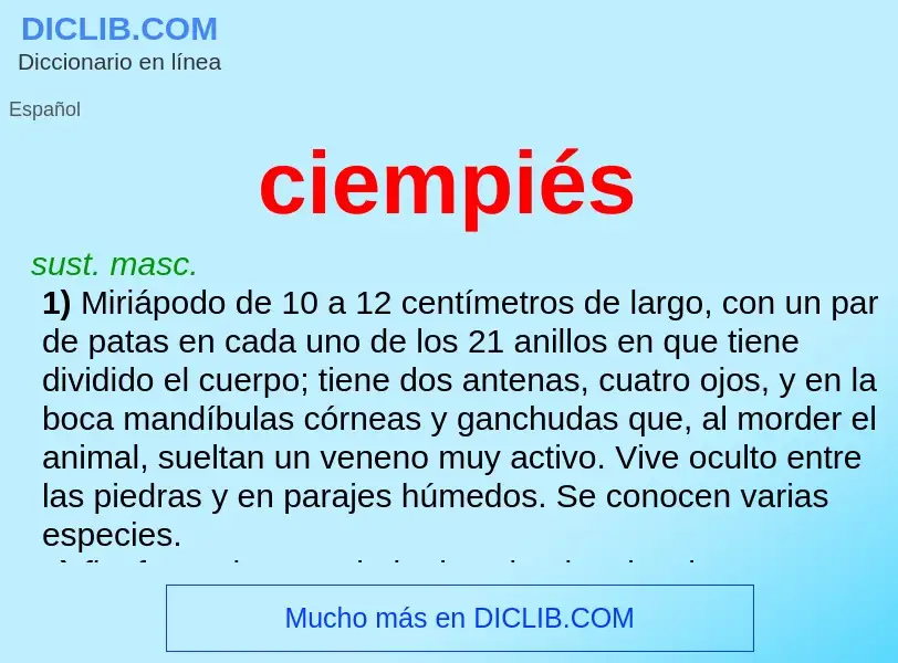 Wat is ciempiés - definition